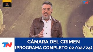 CAMARA DEL CRIMEN PROGRAMA COMPLETO 02 03 24 [upl. by Atled843]