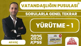 2024 KPSS Vatandaşlığın Pusulası  Yürütme  1  Ali KOÇ [upl. by Teague]