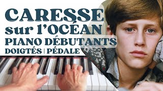 Caresse sur l’océan  PIANO SOLO FACILE pour débutants  doigtés pédale paroles  Хористы пианино [upl. by Ardnoik]