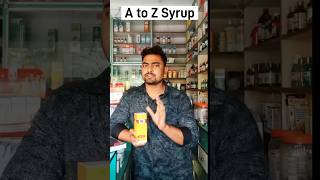 A to Z Syrup Uses in Hindi l A to Z Syrup Benefits l A to Z Syrup Kis Kaam Mein Aata Hai [upl. by Sumerlin]