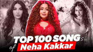 Top 100 Songs Of Neha Kakkar  Neha Kakkar Best Song  SLOBD [upl. by Eetnuahs]