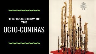 The True History of the OctoContra Clarinets [upl. by Okimik943]