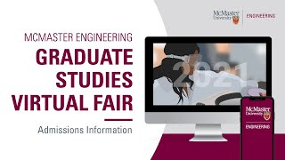 Admissions Information  McMaster Engineering Graduate Studies Virtual Fair 2021 [upl. by Kassity154]