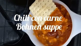 Chili Con Carne in European calls quotBohnen Suppequot [upl. by Kentiggerma729]