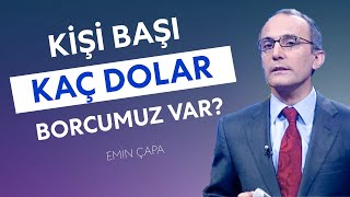 Türkiyenin Dış Borcu ve Kişi Başı Kaç Dolar Borcumuz Var  Türkiye Yönetimi Yayını  Bölüm 4 [upl. by Nangem890]