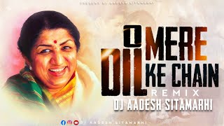 O Mere Dil Ke Chain  Remix  Dj Aadesh  Lata Mangeshkar  90s Bollywood Hits Love Romantic Songs [upl. by Held718]