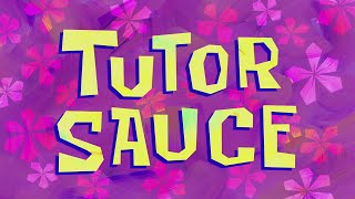 Tutor Sauce Soundtrack [upl. by Wesla106]