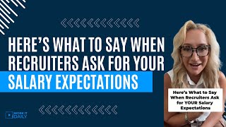 Here’s What to Say When Recruiters Ask for YOUR Salary Expectations Unlock the secrets of salary [upl. by Auric]