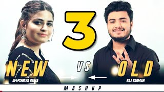 New vs Old 3 Bollywood Songs Mashup  Raj Barman feat Deepshikha  Bollywood Songs Medley [upl. by Kaule]