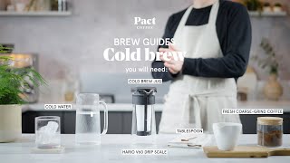 How to make cold brew coffee  Cold Brew Guide  Pact Coffee [upl. by Sharia]