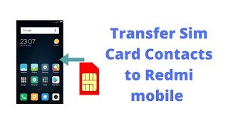 How to copy sim contacts to redmi note 4 [upl. by Assenal166]