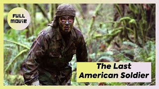 The Last American Soldier  English Full Movie  Action War [upl. by Pliam]