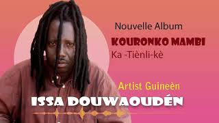 Issa Douawouden Kourako MambiMusique Guineenne 2024 [upl. by Marris178]