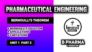 Bernoullis Theorem  Bernoullis Equation  Applications  Limitations  Pharmaceutical Engineering [upl. by Artemed]