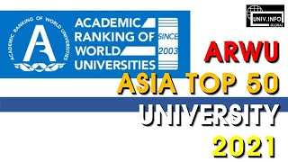 2021 ARWU ASIA BEST UNIV 50 [upl. by Atteloj516]