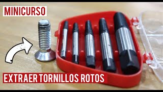 Extractores de tornillos rotos  MINICURSO  CUSTOMS [upl. by Shandeigh4]