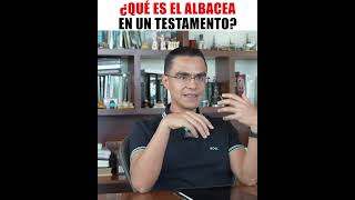 ¿Qué es el albacea en un testamento guillermoloza renta notaria10 renta inmueble deudas sat [upl. by Krein]