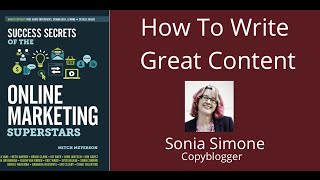 How To Write Great Content by Sonia Simone [upl. by Hplodnar]