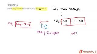 Obtain ethylamine Ethanamine from acetaldoxime  CLASS 12  CONVERSIONS  CHEMISTRY  Doubt [upl. by Hollister]