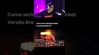 Mortal Kombat versão brasileira kkkkkk shorts react humor meme [upl. by Chil144]