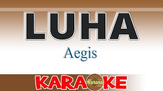 LUHA  Aegis  KARAOKE [upl. by Newton]