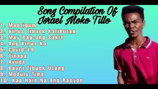 Song Compilation of Israel Moko Tillo  Pandemic Song Composition [upl. by Harriot]