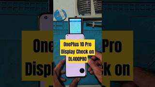 OnePlus 10 Pro Display Check in DL400PRO Machine oneplus smartphone shorts [upl. by Ykcin716]