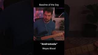 Andromeda  Weyes Blood  bass line of the day twitch music [upl. by Enaerb914]