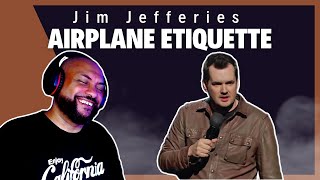 FIRST TIME REACTING TO  Jim Jefferies  Airplane Etiquette  Fully Functional [upl. by Leahcimauhsoj]