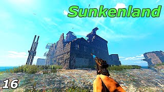 S0216 Sunkenland  Mission Schreckensburg die Waffenbauplanmaschine erwartet uns [upl. by Cirdnek23]