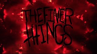 THE FINER THINGS DVD Trailer [upl. by Adorne138]