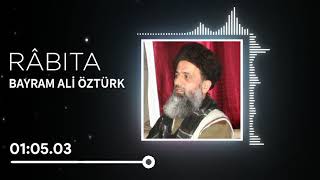 RÂBITA  Şehid Bayram Ali ÖZTÜRK [upl. by Relyk221]