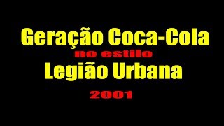 Legião Urbana  Geração CocaCola KARAOKE [upl. by Enylodnewg]