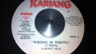 Garnett Silk  Wrong Is Wrong [upl. by Jochebed]