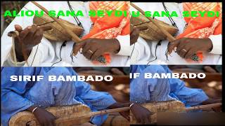 ALIOU SANA SEYDI E SIRIFU BAMBADO A SINCHIANG KOLI [upl. by Dajma]