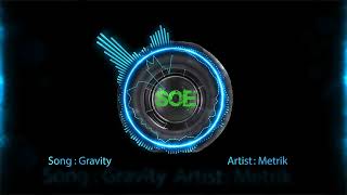 Metrik  Gravity [upl. by Ediva]