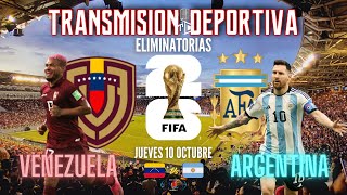 VENEZUELA vs ARGENTINA 🔴 EN VIVO 🔴 ELIMINATORIAS UNITED 2026 · JUEGA MESSI Y LA SCALONETA [upl. by Galliett30]