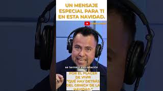 Mensaje especial para ti en esta navidad  Dr César Lozano [upl. by Adnarrim]