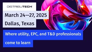 DISTRIBUTECH 2025  Education [upl. by Ezana]