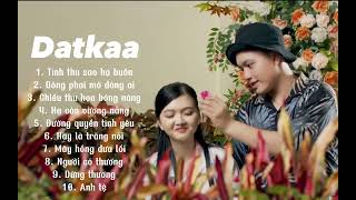 LK Datkaa  Tuyển tập nhũng ca khúc hay của Dakaa  DATKAA x PROD QT BEATZ [upl. by Euv45]