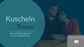 Trauerbegleitung amp Kuscheltherapie [upl. by Htyderem174]