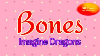 Imagine Dragons  Bones lyric video [upl. by Hayn]