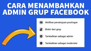 Cara Menambahkan Admin di Grup Facebook [upl. by Margeaux]