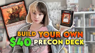 BUILD YOUR OWN PRECON COMMANDER DECK FOR ONLY 40 [upl. by Poll]