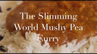 Slimming World Mushy Pea Curry  Lovely Girlie Bits [upl. by Dupuis371]