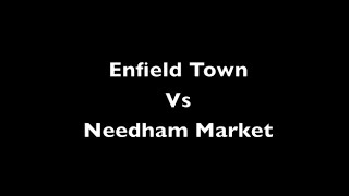 Enfield Town Vs Needham Market [upl. by Aileduab951]