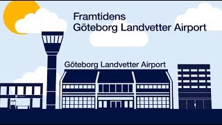 Göteborg Landvetter Airports utveckling och framtid [upl. by Vins]