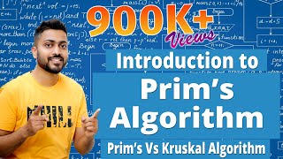 L49 Prims Algorithm for Minimum Cost Spanning Tree  Prims vs Kruskal [upl. by Karli]