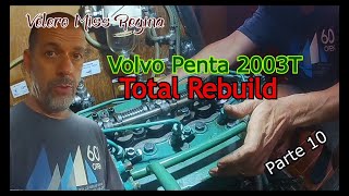 Reconstrucción total Volvo Penta 2003T Parte 10 [upl. by Atinram]