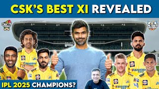 CSK’s Best XI Revealed – IPL 2025 Champions  Cric It with Badri [upl. by Aernda]